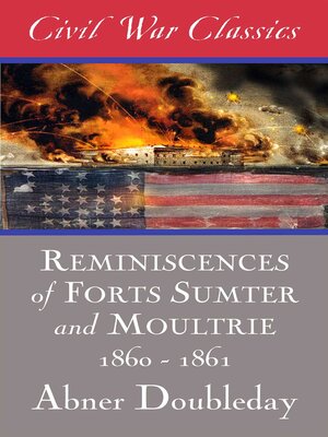 Reminiscences of Forts Sumter and Moultrie - ebook
